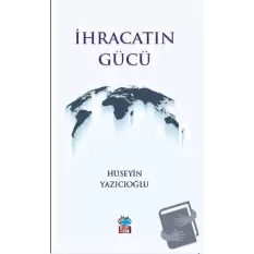 İhracatın Gücü