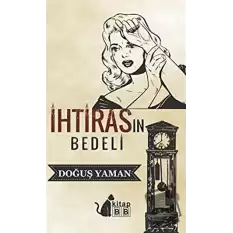 İhtirasın Bedeli