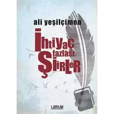 İhtiyaç Fazlası Şiirler