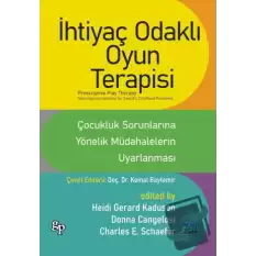 İhtiyaç Odaklı Oyun Terapisi