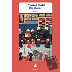 İhvan-ı Safa Risaleleri Cilt: 2