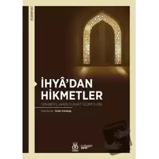 İhya’dan Hikmetler