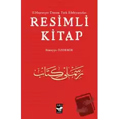 II. Meşrutiyet Dönemi Türk Edebiyatından Resimli Kitap