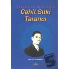 İkaros’un Yeni Yüzü Cahit Sıtkı Tarancı