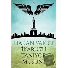 İkarusu Tanıyor Musun?