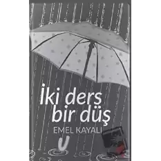 İki Ders Bir Düş