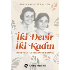 İki Devir İki Kadın