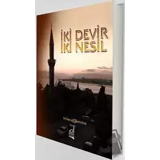 İki Devir İki Nesil