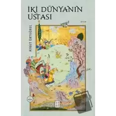 İki Dünyanın Ustası