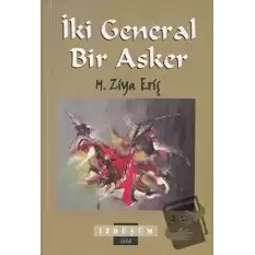 İki General Bir Asker - 2. Cilt