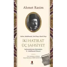 İki Hatırat Üç Şahsiyet