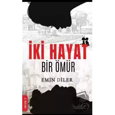 İki Hayat Bir Ömür