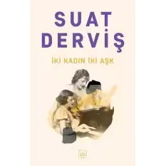 İki Kadın İki Aşk