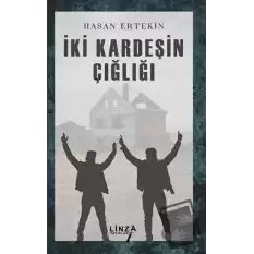 İki Kardeşin Çığlığı