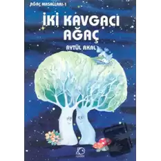 İki Kavgacı Ağaç