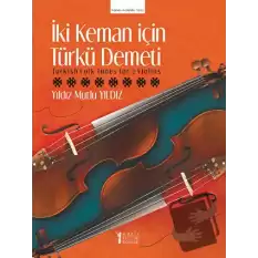 İki Keman İçin Türkü Demeti