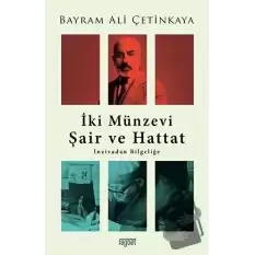 İki Münzevi Şair ve Hattat; İnzivadan Bilgeliğe