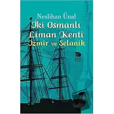 İki Osmanlı Liman Kenti