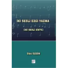 İki Sesli Ezgi Yazma