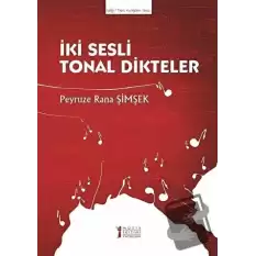 İki Sesli Tonal Dikteler