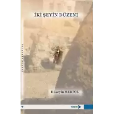 İki Şeyin Düzeni