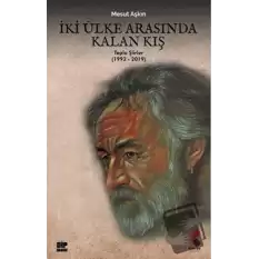 İki Ülke Arasında Kalan Kış