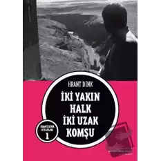 İki Yakın Halk İki Uzak Komşu