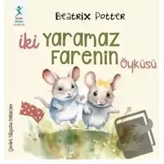 İki Yaramaz Farenin Öyküsü