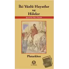 İki Yüzlü Hayatlar ve Hileler