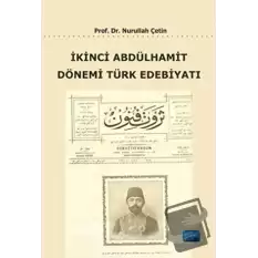İkinci Abdülhamit Dönemi Türk Edebiyatı