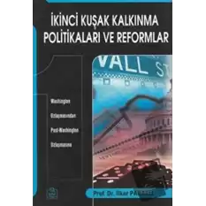 İkinci Kuşak Kalkınma Politikaları ve Reformlar