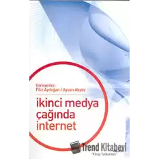 İkinci Medya Çağında İnternet