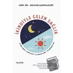 İkindiyle Gelen Sağlık