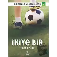 İkiye Bir - Mahallenin Yıldızları Serisi 2