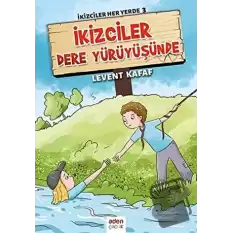 İkizciler Dere Yürüyüşünde - İkizciler Her Yerde 3