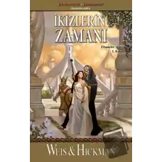 İkizlerin Zamanı - Efsaneler Serisi 1. Kitap