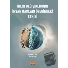 İklim Değişikliğinin İnsan Hakları Üzerindeki Etkisi