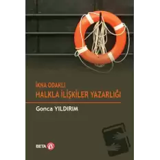 İkna Odaklı Halkla İlişkiler Yazarlığı