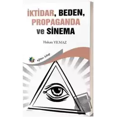 İktidar, Beden, Propaganda ve Sinema