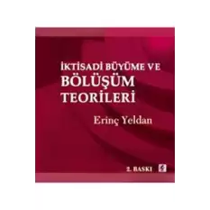 İktisadi Büyüme ve Bölüşüm Teorileri