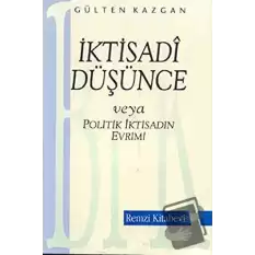 İktisadi Düşünce veya Politik İktisadın Evrimi