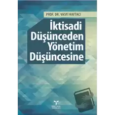 İktisadi Düşünceden Yönetim Düşüncesine