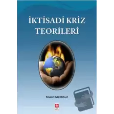 İktisadi Kriz Teorileri