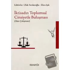 İktisadın Toplumsal Cinsiyetle Buluşması - Alan Çalışması