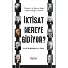 İktisat Nereye Gidiyor?