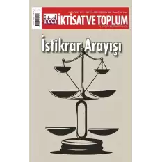 İktisat ve Toplum Dergisi 170. Sayı İstikrar Arayışı