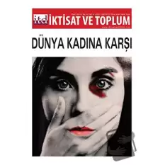 İktisat ve Toplum Dergisi Sayı: 41