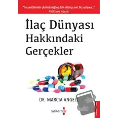 İlaç Dünyası Hakkındaki Gerçekler