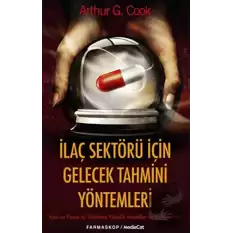 İlaç Sektörü İçin Gelecek Tahmini Yöntemler