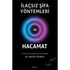 İlaçsız Şifa Yöntemleri ve Hacamat